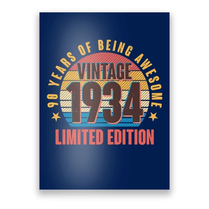 90 Years Of Being Awesome 1934 Limited Edition Vintage Retro Poster