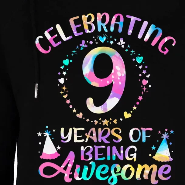 9 Years Of Being Awesome 9 Years Old 9th Birthday Tie Dye Womens Funnel Neck Pullover Hood