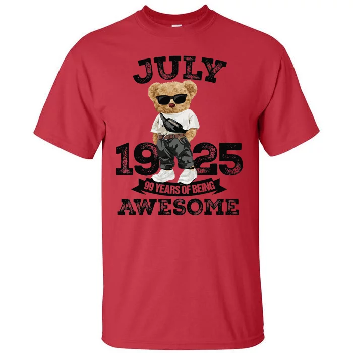 99 Years Of Being Awesome July 1925 Cool 99th Birthday Gift Tall T-Shirt