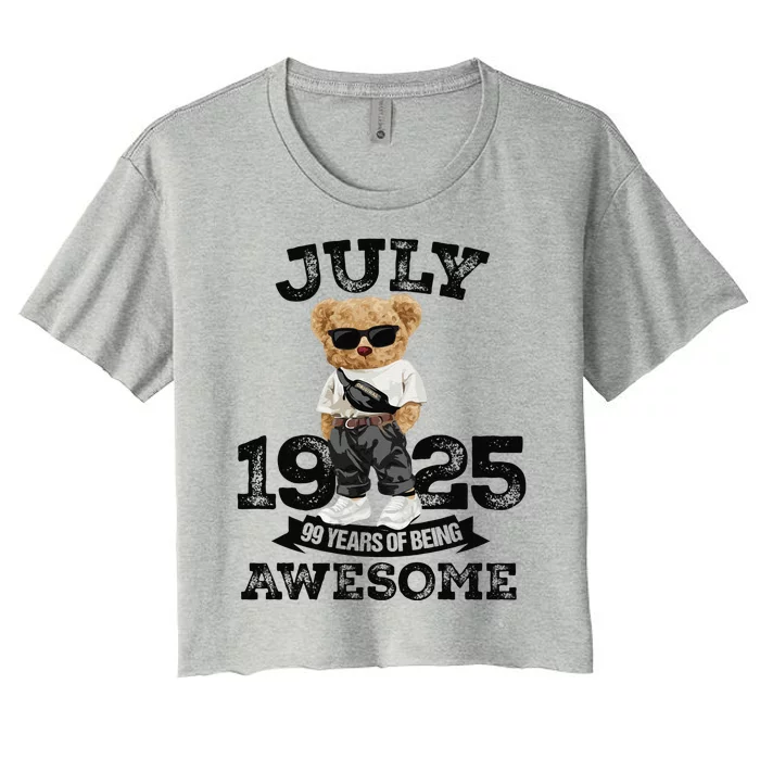 99 Years Of Being Awesome July 1925 Cool 99th Birthday Gift Women's Crop Top Tee