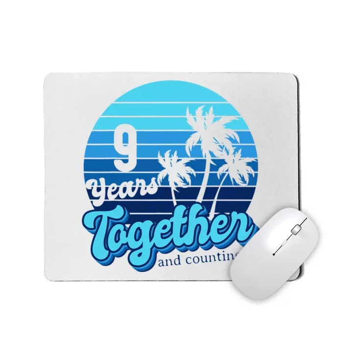 9 Years Together Cruising Couples 9th Anniversary Cruise Mousepad