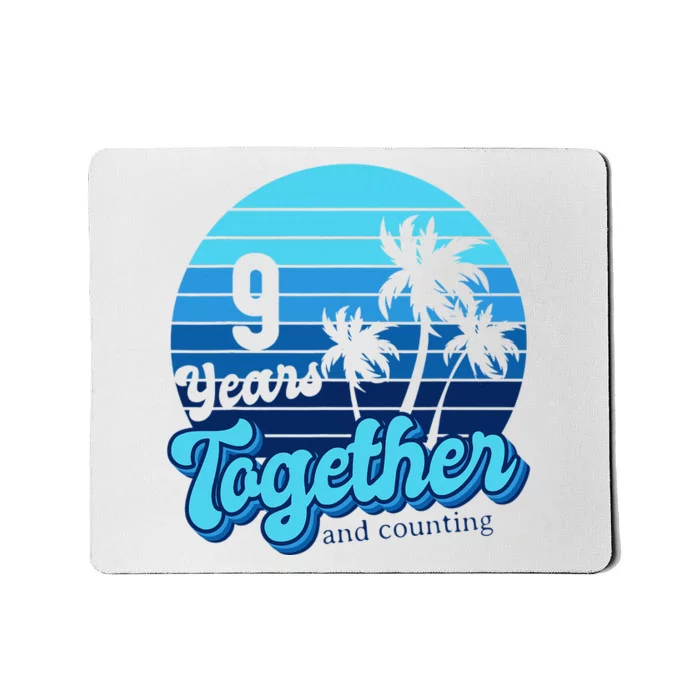 9 Years Together Cruising Couples 9th Anniversary Cruise Mousepad