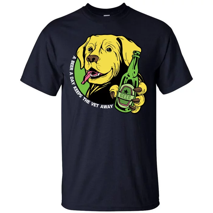 A Beer A Day Keeps The Vet Away Dog Tall T-Shirt