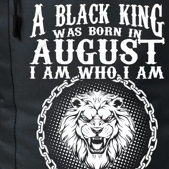 A Black King Was Born In August Birthday Lion Daily Commute Backpack