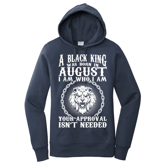 A Black King Was Born In August Birthday Lion Women's Pullover Hoodie