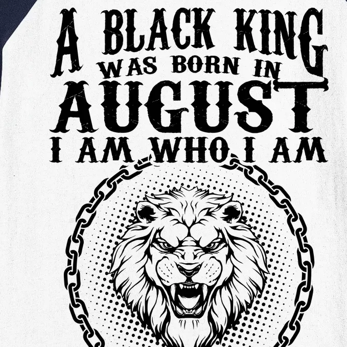 A Black King Was Born In August Birthday Lion Baseball Sleeve Shirt