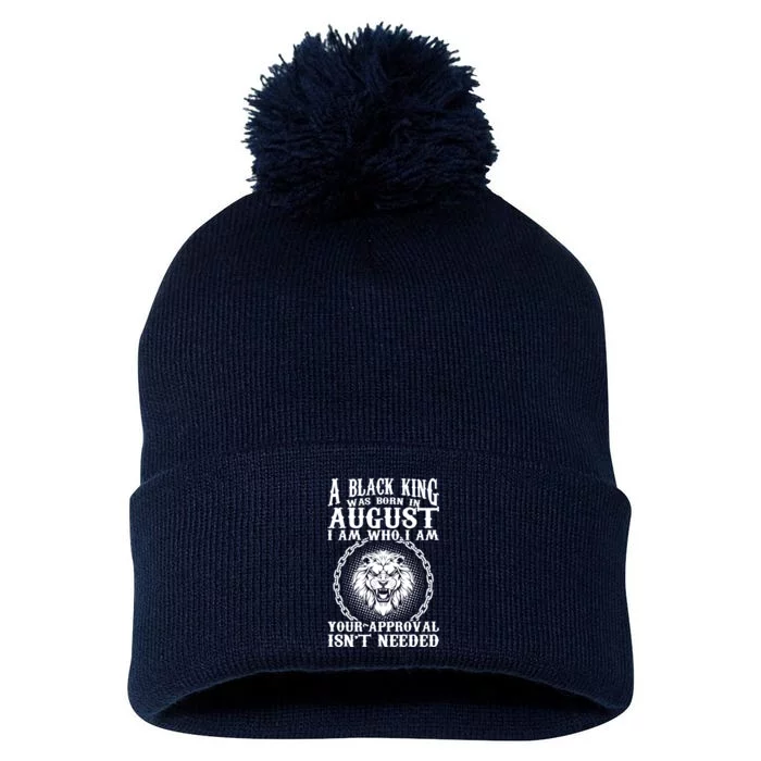 A Black King Was Born In August Birthday Lion Pom Pom 12in Knit Beanie