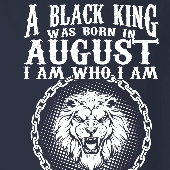 A Black King Was Born In August Birthday Lion Toddler Long Sleeve Shirt