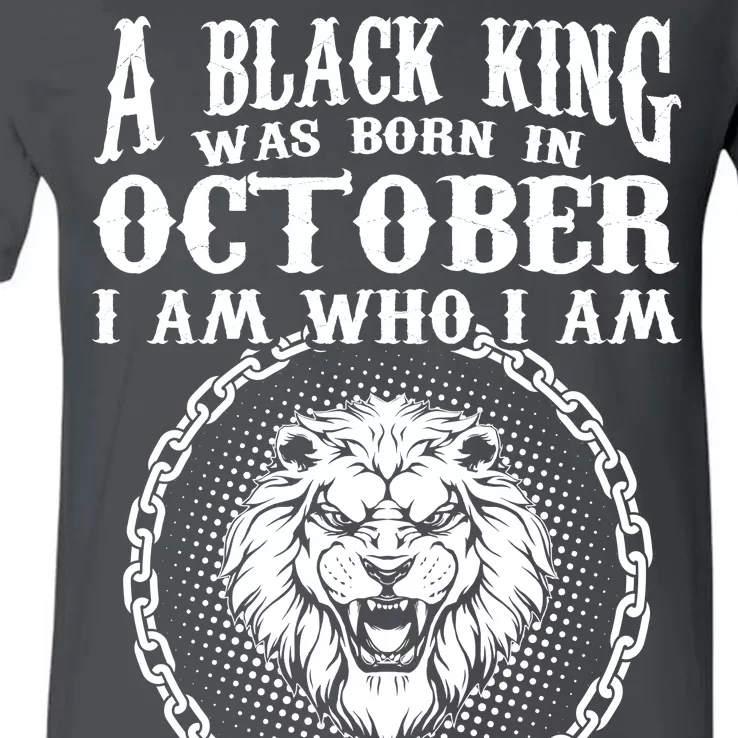 A Black King Was Born In October Birthday Lion V-Neck T-Shirt