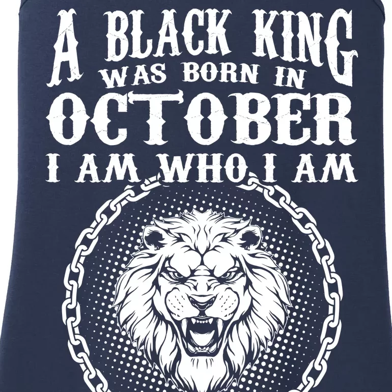 A Black King Was Born In October Birthday Lion Ladies Essential Tank