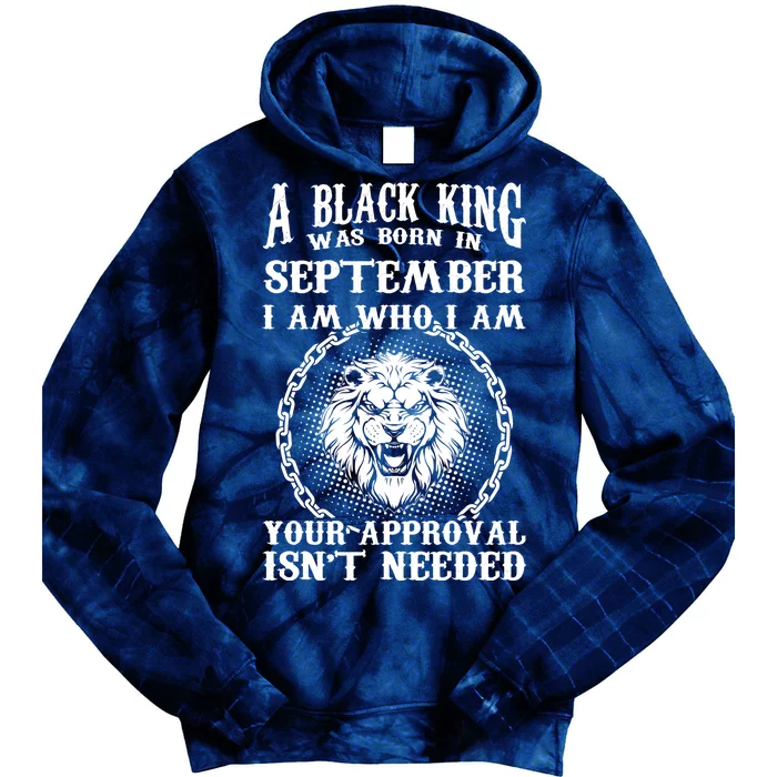 A Black King Was Born In September Birthday Lion Tie Dye Hoodie