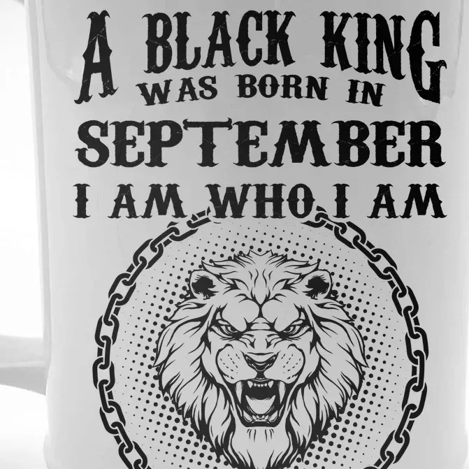 A Black King Was Born In September Birthday Lion Front & Back Beer Stein