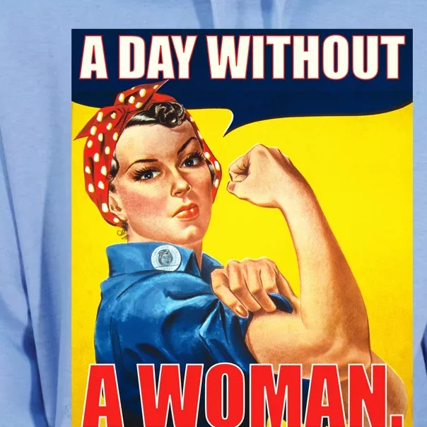 A Day Without A Woman Rosie Riveter WWII Poster Unisex Surf Hoodie