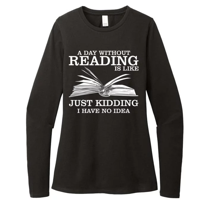 A Day Without Reading Womens CVC Long Sleeve Shirt