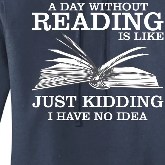 A Day Without Reading Women's Pullover Hoodie