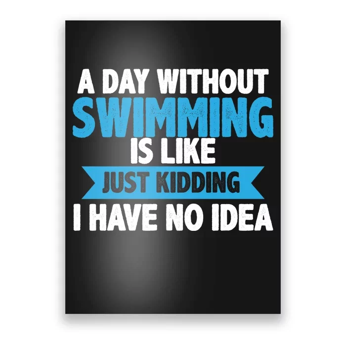 A Day Without Swimming Poster