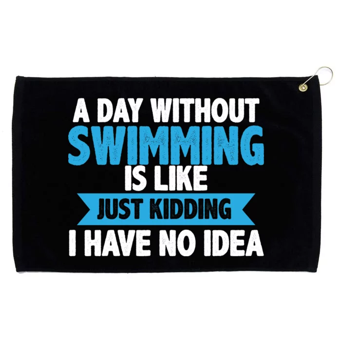 A Day Without Swimming Grommeted Golf Towel