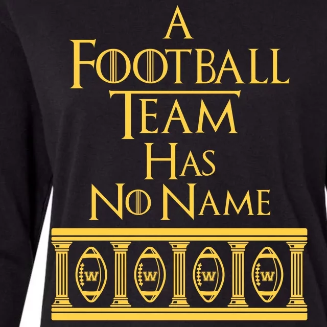 A Football Team Has No Name Washington Football Team Womens Cotton Relaxed Long Sleeve T-Shirt