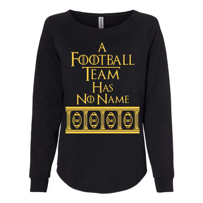 A Football Team Has No Name Washington Football Team Womens California Wash Sweatshirt