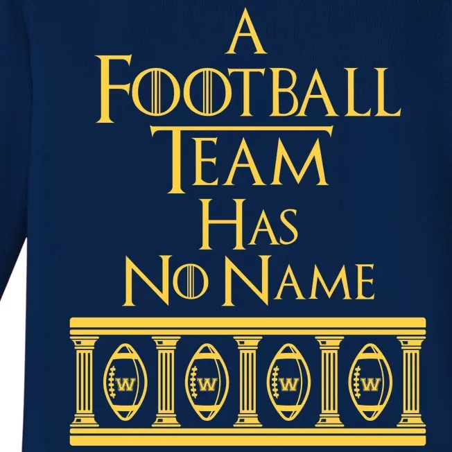 A Football Team Has No Name Washington Football Team Baby Long Sleeve Bodysuit