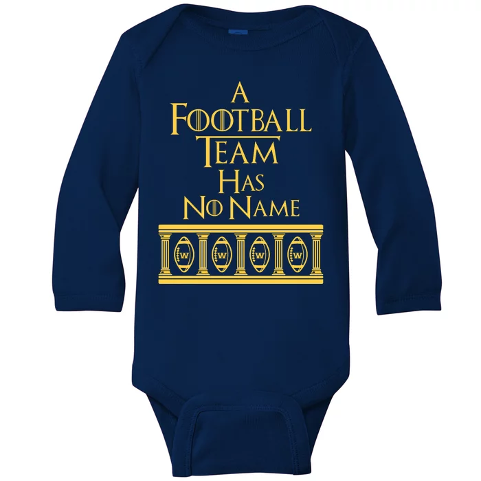 A Football Team Has No Name Washington Football Team Baby Long Sleeve Bodysuit