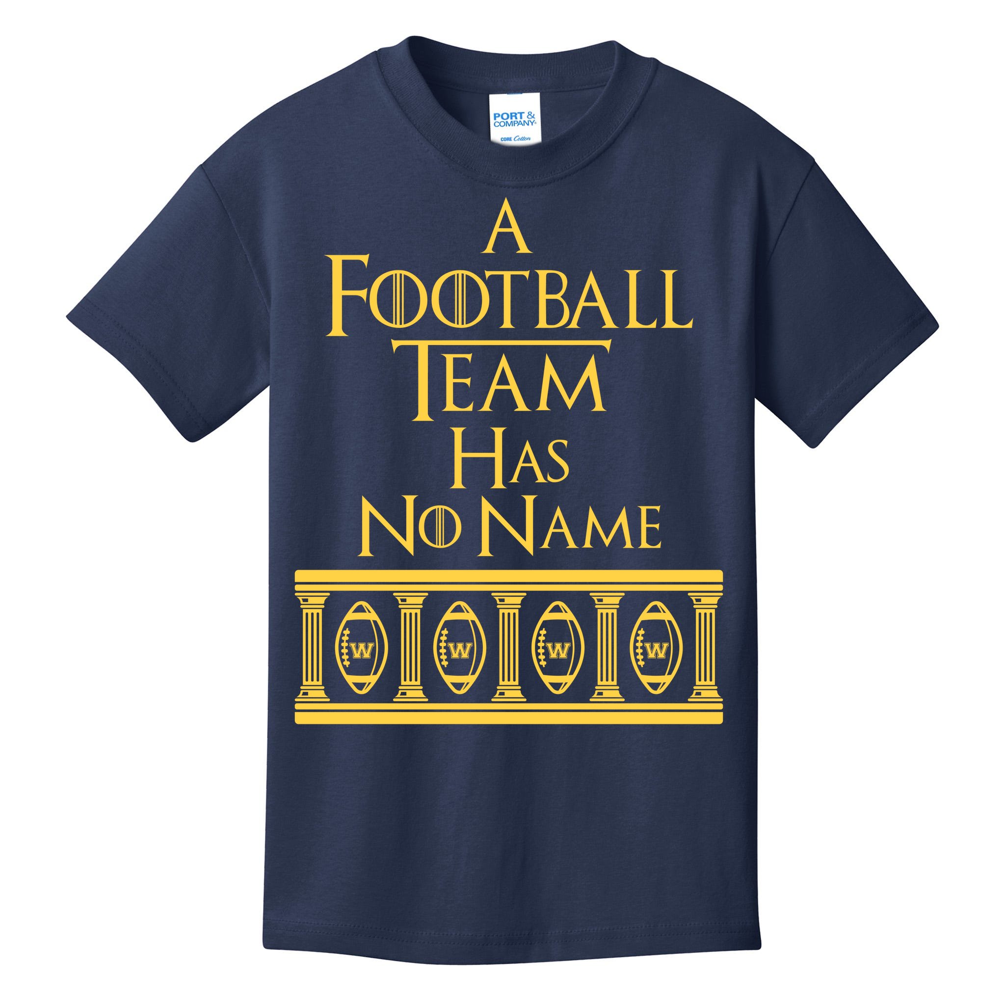 A Football Team Has No Name Washington Football Team Kids T-Shirt