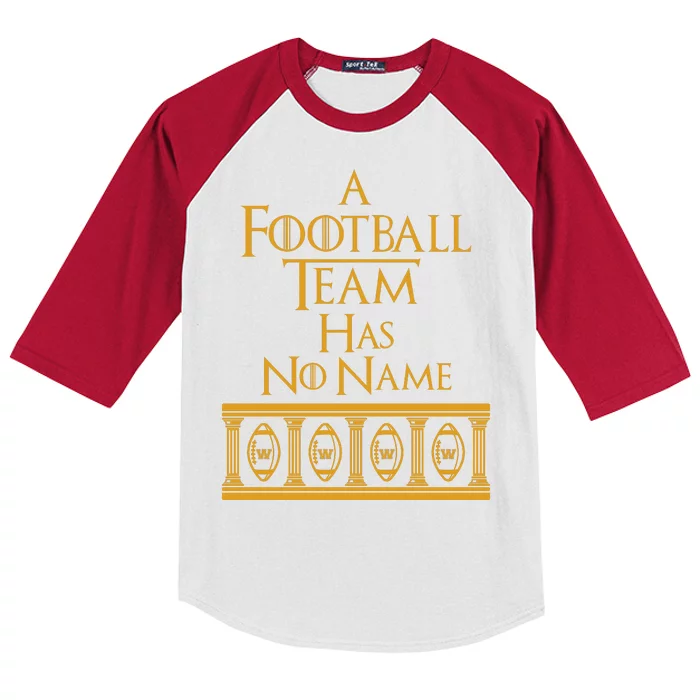 A Football Team Has No Name Washington Football Team Kids Colorblock Raglan Jersey