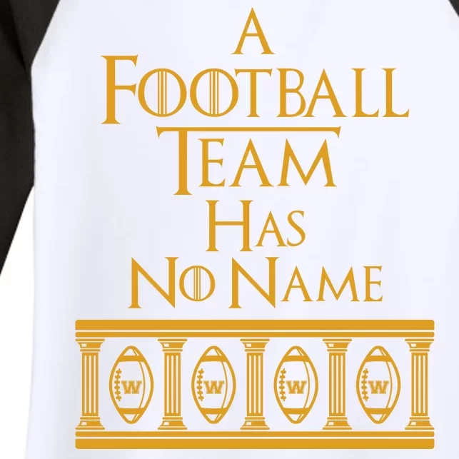 A Football Team Has No Name Washington Football Team Women's Tri-Blend 3/4-Sleeve Raglan Shirt