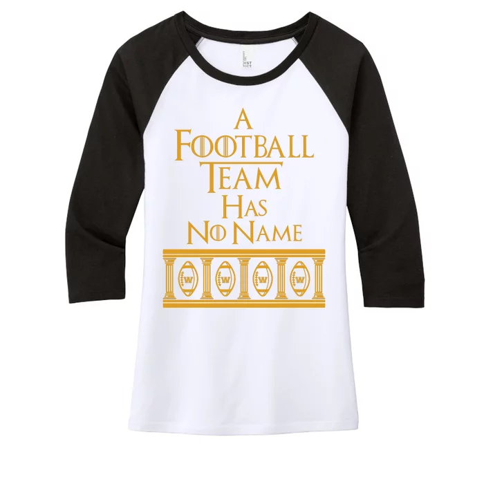 A Football Team Has No Name Washington Football Team Women's Tri-Blend 3/4-Sleeve Raglan Shirt