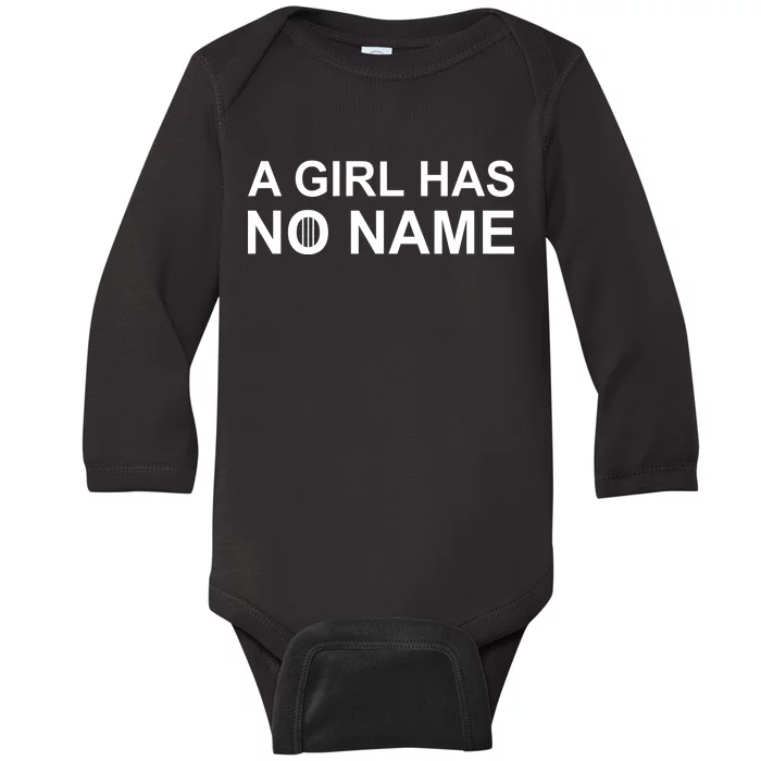 A Girl Has No Name Baby Long Sleeve Bodysuit