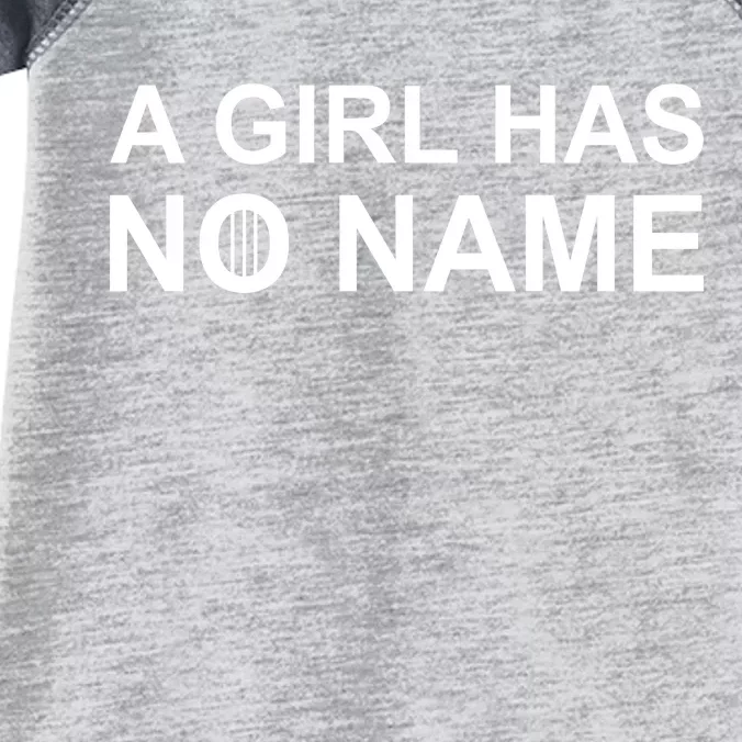 A Girl Has No Name Infant Baby Jersey Bodysuit