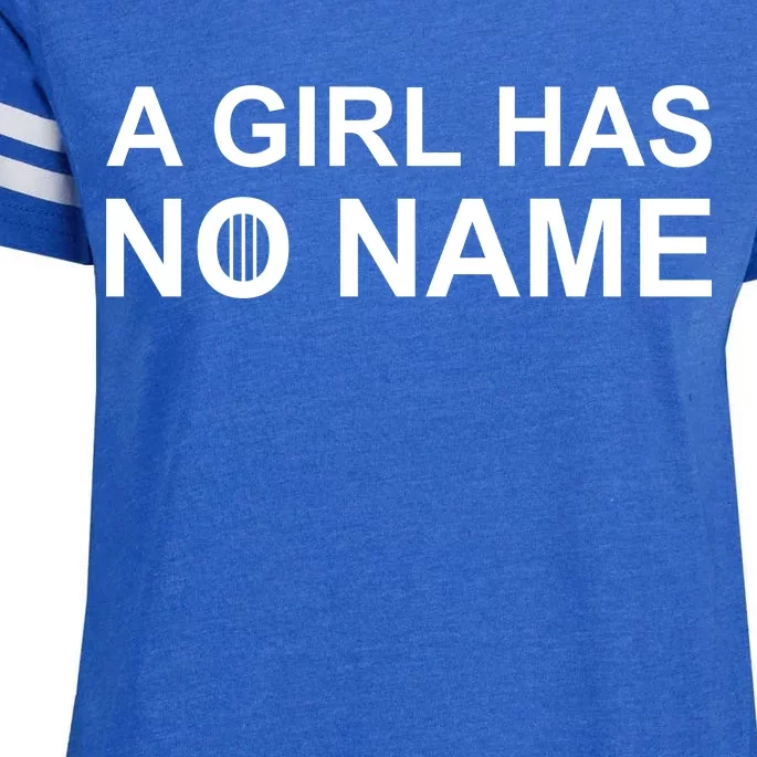 A Girl Has No Name Enza Ladies Jersey Football T-Shirt