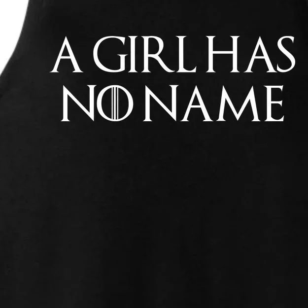 A Girl Has No Name Quote Ladies Tri-Blend Wicking Tank