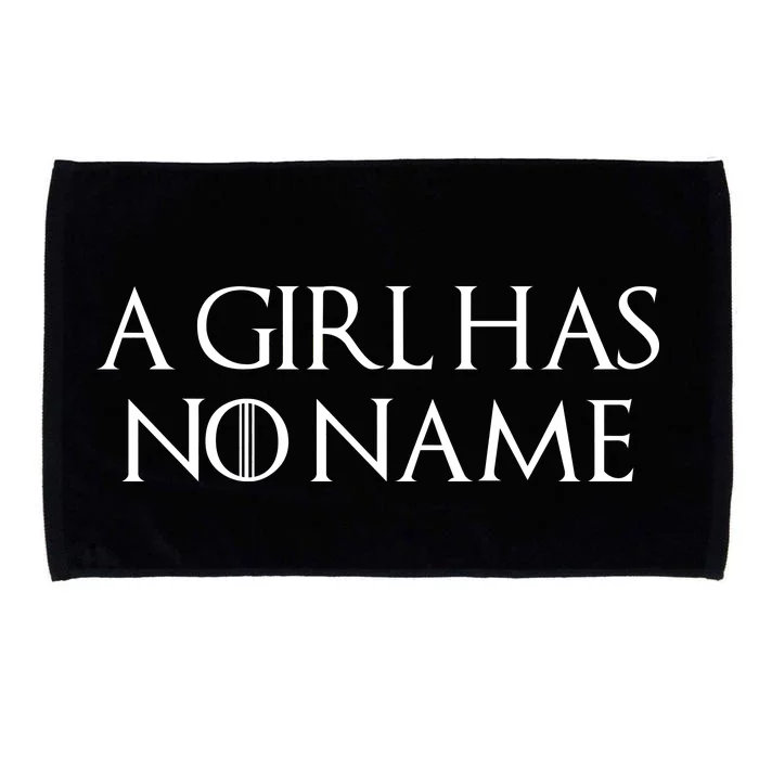 A Girl Has No Name Quote Microfiber Hand Towel