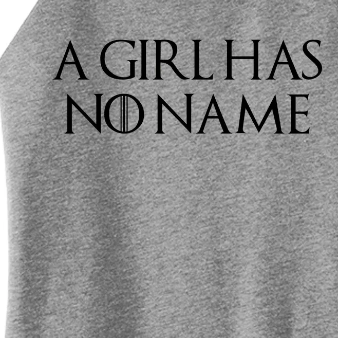 A Girl Has No Name Quote Women’s Perfect Tri Rocker Tank