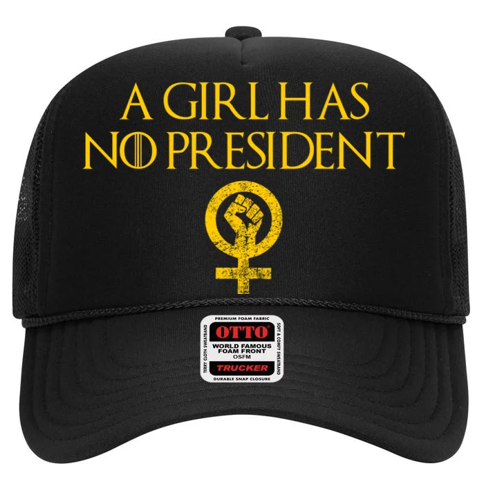 A Girl Has No President Resist Anti Trump High Crown Mesh Trucker Hat