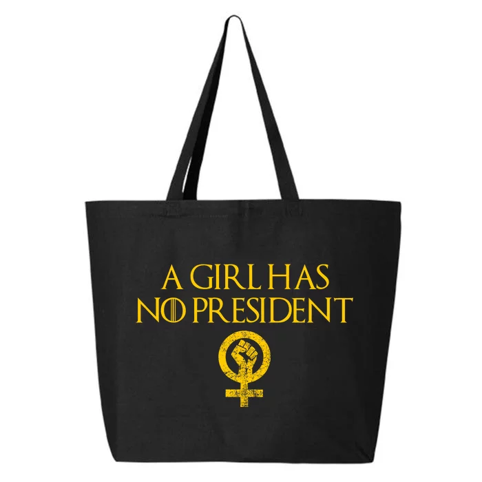 A Girl Has No President Resist Anti Trump 25L Jumbo Tote