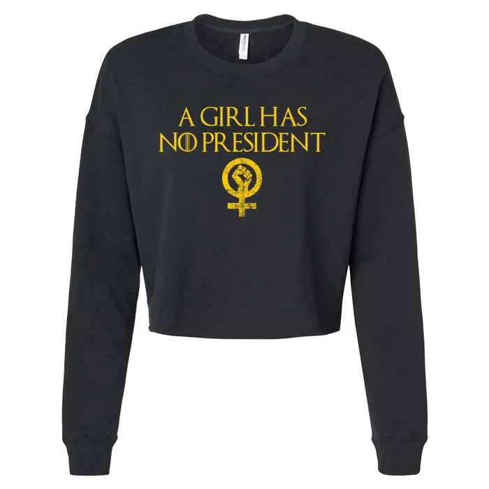 A Girl Has No President Resist Anti Trump Cropped Pullover Crew