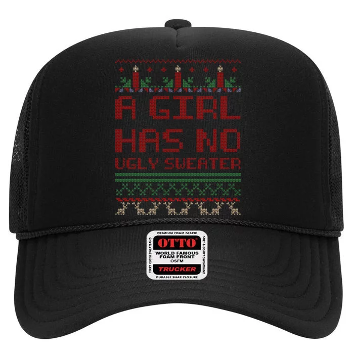 A Girl Has No Ugly Sweater Funny Christmas High Crown Mesh Trucker Hat