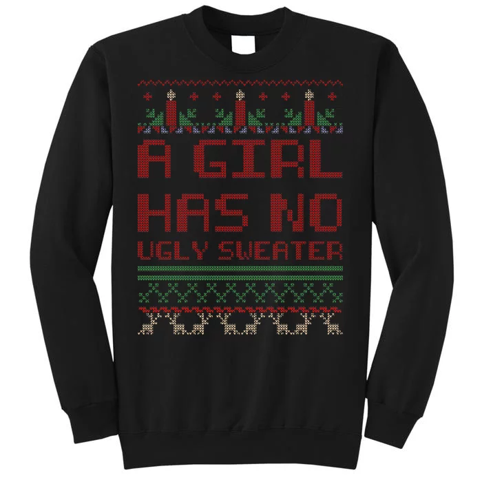 A Girl Has No Ugly Sweater Funny Christmas Sweatshirt