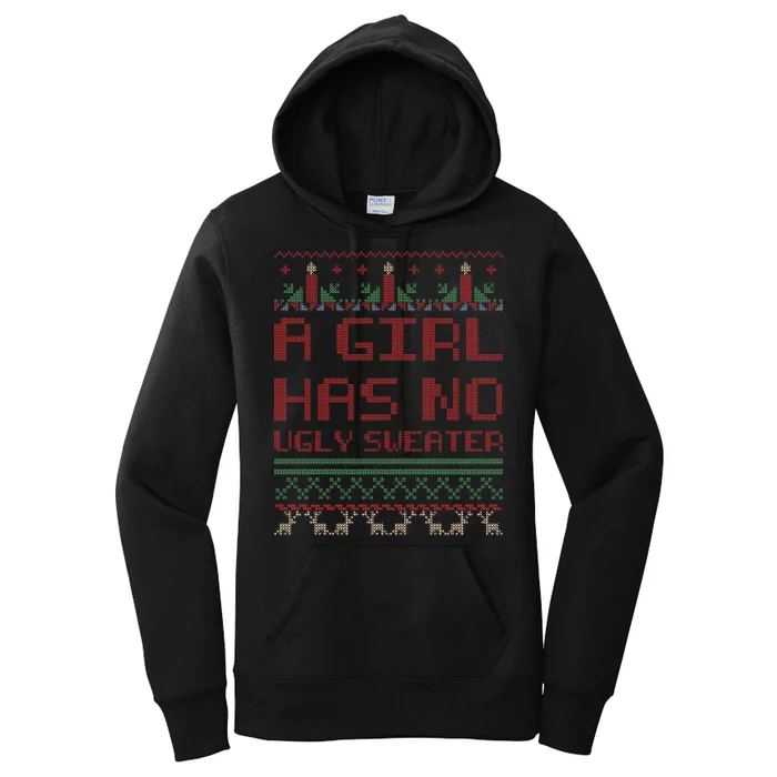 A Girl Has No Ugly Sweater Funny Christmas Women's Pullover Hoodie