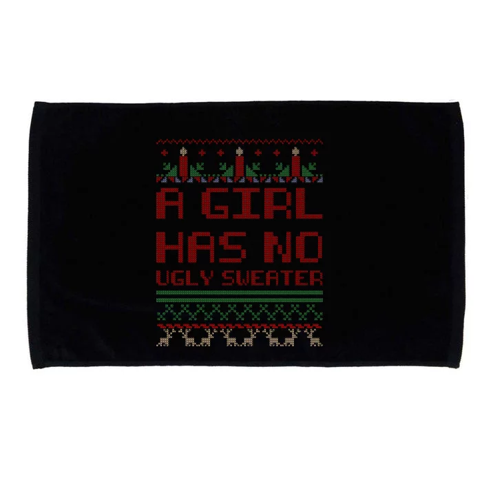 A Girl Has No Ugly Sweater Funny Christmas Microfiber Hand Towel