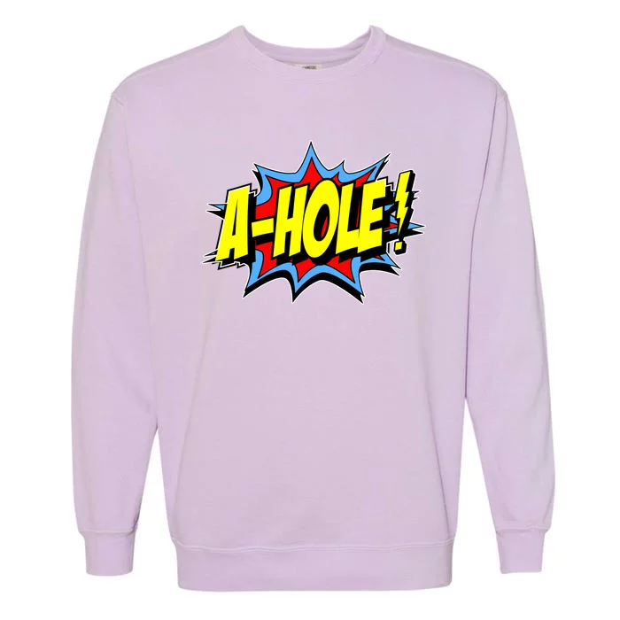 A-Hole Garment-Dyed Sweatshirt