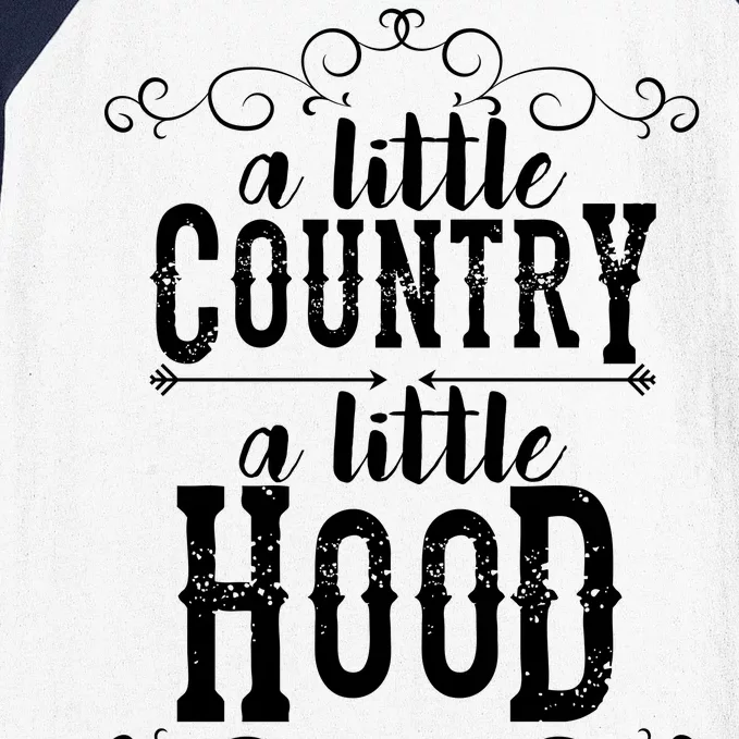 A Little Country A Little Hood Baseball Sleeve Shirt