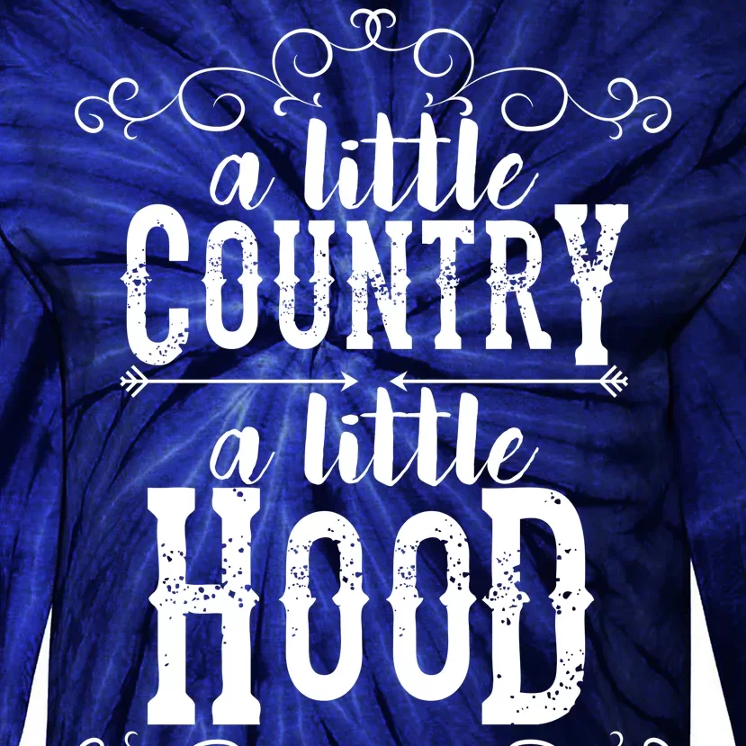 A Little Country A Little Hood Tie-Dye Long Sleeve Shirt