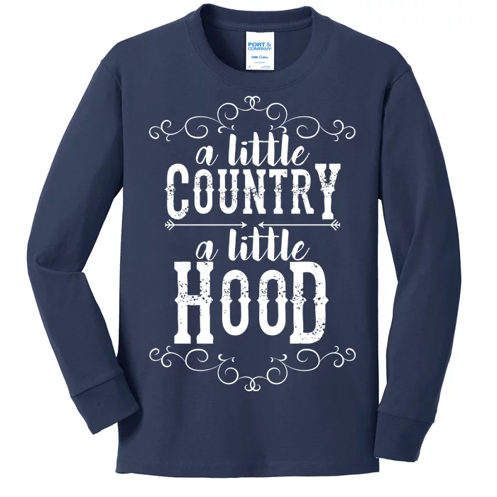 A Little Country A Little Hood Kids Long Sleeve Shirt