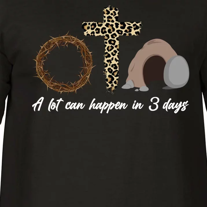 A Lot Can Happen in 3 Day Celebrating Easter Comfort Colors T-Shirt