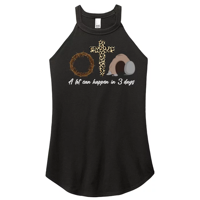 A Lot Can Happen in 3 Day Celebrating Easter Women’s Perfect Tri Rocker Tank