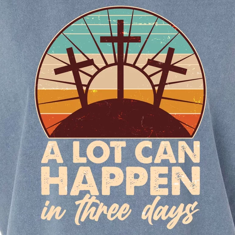 A Lot Can Happen in Three Days Jesus Resurrection Garment-Dyed Women's Muscle Tee