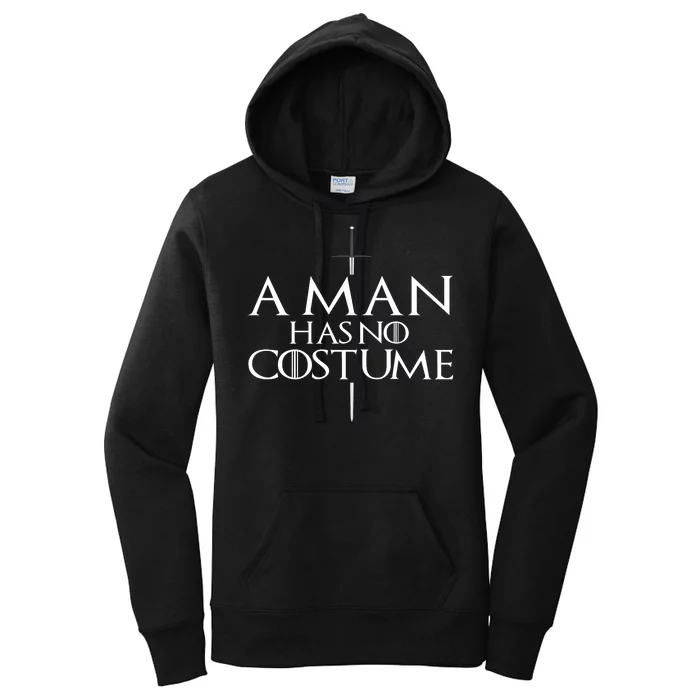 A Man Has No Costume Women's Pullover Hoodie